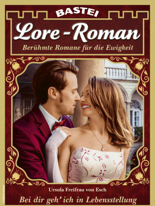 Ursula Freifrau von Esch: Lore-Roman 198