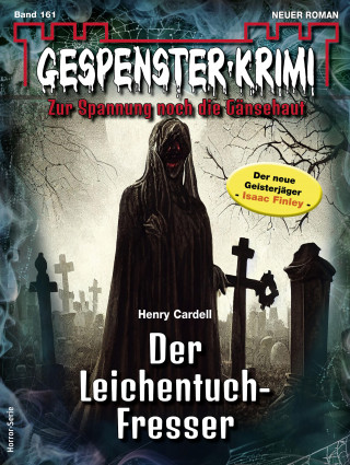 Henry Cardell: Gespenster-Krimi 161
