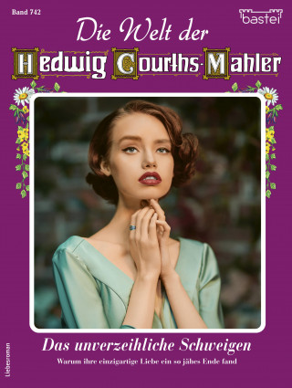 Helga Winter: Die Welt der Hedwig Courths-Mahler 742