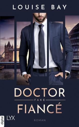 Louise Bay: Doctor Fake Fiancé