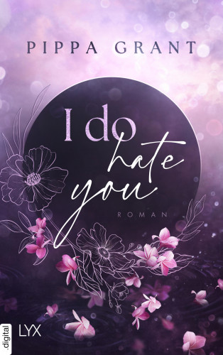 Pippa Grant: I Do Hate You