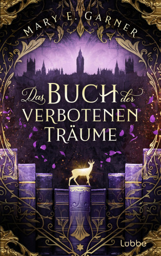 Mary E. Garner: Das Buch der verbotenen Träume