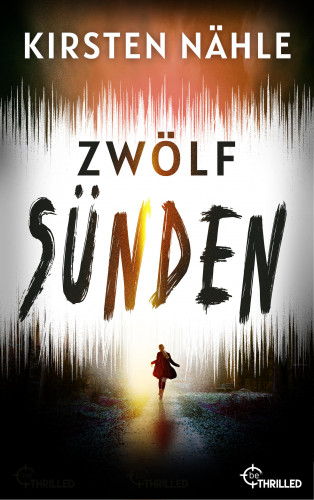 Kirsten Nähle: Zwölf Sünden