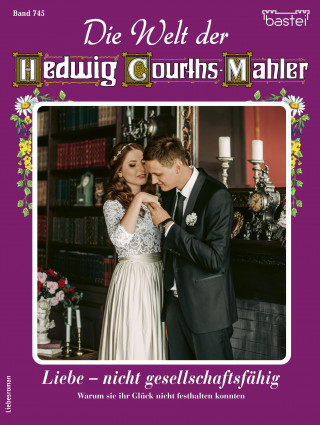 Claudia von Hoff: Die Welt der Hedwig Courths-Mahler 745
