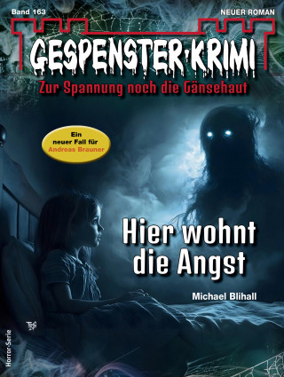 Michael Blihall: Gespenster-Krimi 163