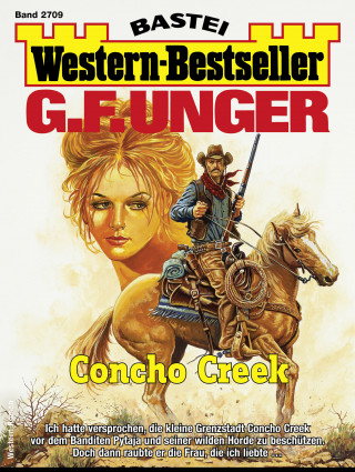 G. F. Unger: G. F. Unger Western-Bestseller 2709