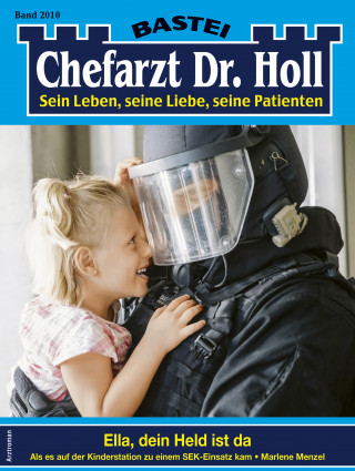 Marlene Menzel: Chefarzt Dr. Holl 2010