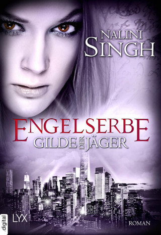 Nalini Singh: Gilde der Jäger - Engelserbe