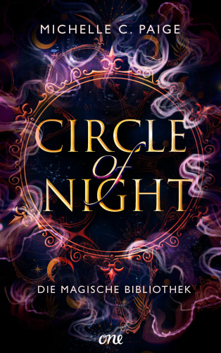 Michelle C. Paige: Circle of Night - Die magische Bibliothek