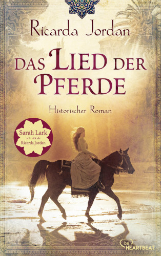 Ricarda Jordan: Das Lied der Pferde