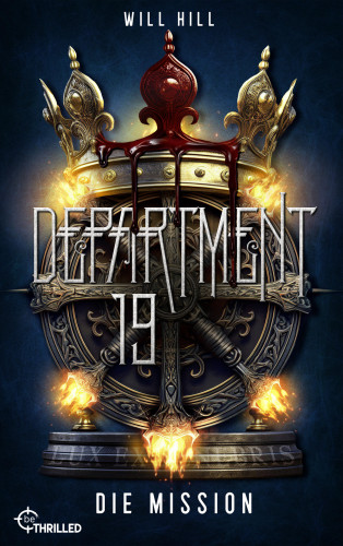Will Hill: Department 19 - Die Mission