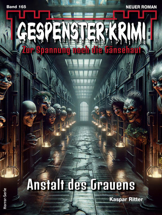 Kaspar Ritter: Gespenster-Krimi 165