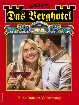 Verena Kufsteiner: Das Berghotel 342