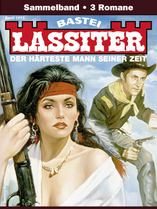 Jack Slade: Lassiter Sammelband 1873