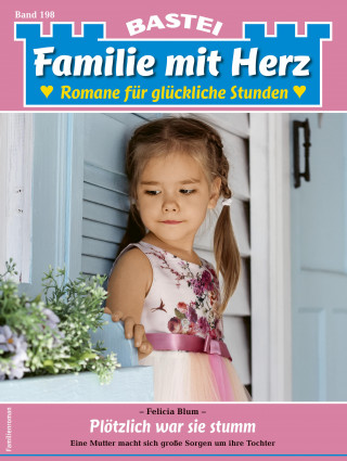 Felicia Blum: Familie mit Herz 198