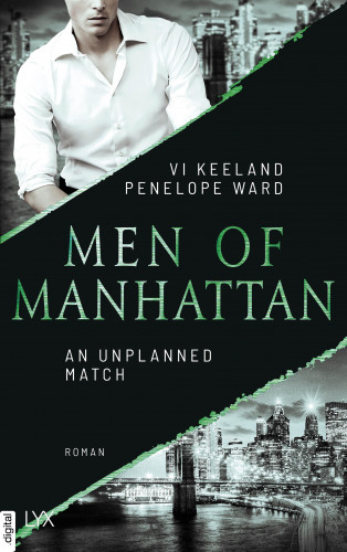 Vi Keeland, Penelope Ward: Men of Manhattan - An Unplanned Match