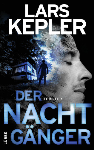 Lars Kepler: Der Nachtgänger