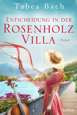 Tabea Bach: Entscheidung in der Rosenholzvilla