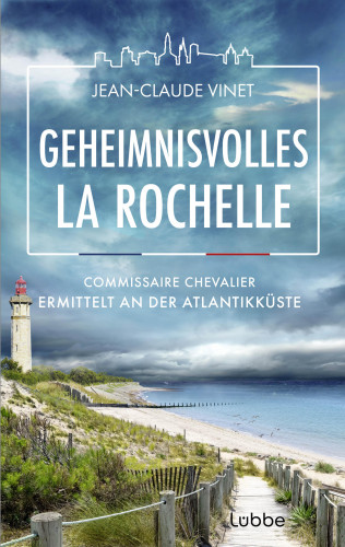 Jean-Claude Vinet: Geheimnisvolles La Rochelle