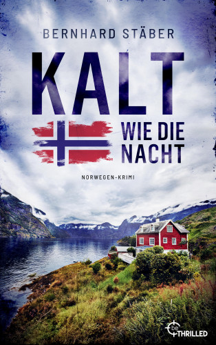 Bernhard Stäber: Kalt wie die Nacht