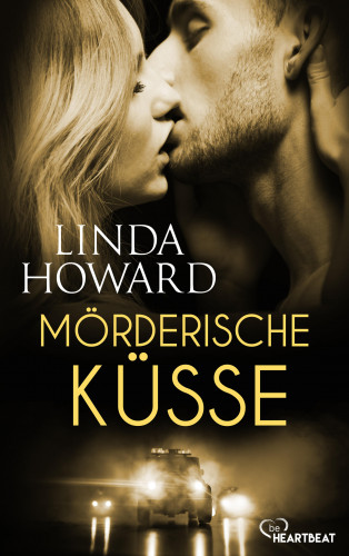 Linda Howard: Mörderische Küsse