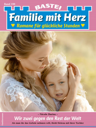 Nicole Darius: Familie mit Herz 199