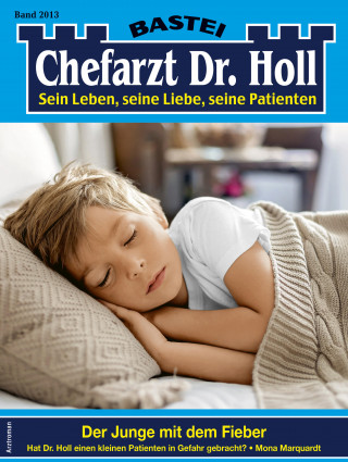 Mona Marquardt: Chefarzt Dr. Holl 2013