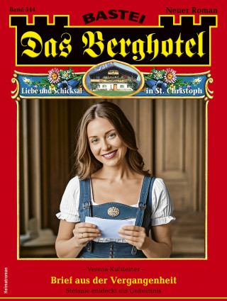Verena Kufsteiner: Das Berghotel 344