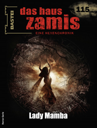 Rüdiger Silber: Das Haus Zamis 115