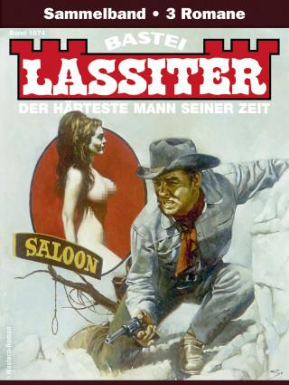 Jack Slade: Lassiter Sammelband 1874