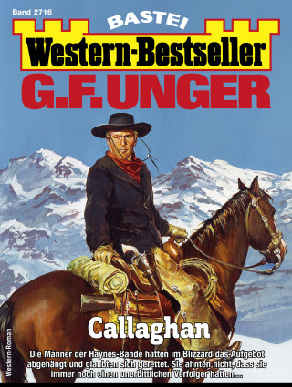 G. F. Unger: G. F. Unger Western-Bestseller 2716