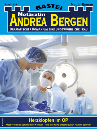 Hannah Sommer: Notärztin Andrea Bergen 1530