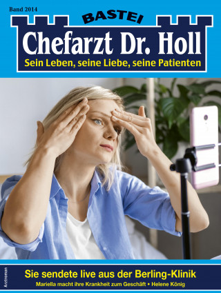Helene König: Chefarzt Dr. Holl 2014