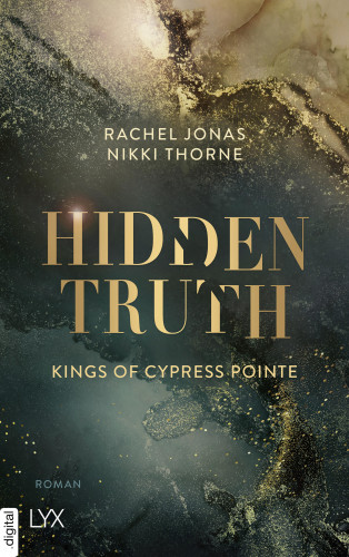 Rachel Jonas und Nikki Thorne: Kings of Cypress Pointe - Hidden Truth