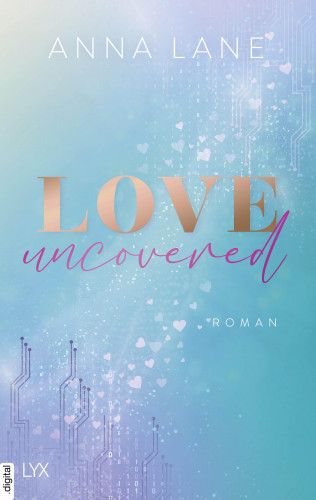 Anna Lane: Love, uncovered