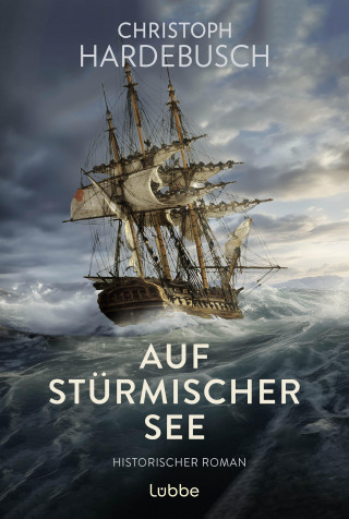 Christoph Hardebusch: Auf stürmischer See