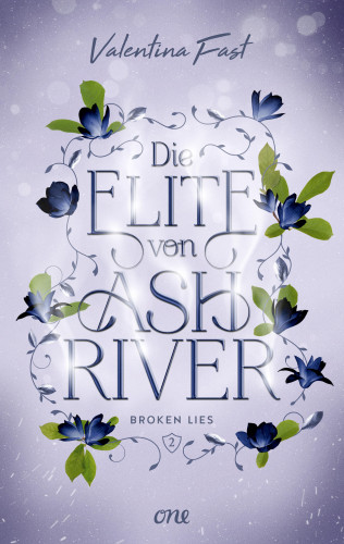 Valentina Fast: Die Elite von Ashriver - Broken Lies