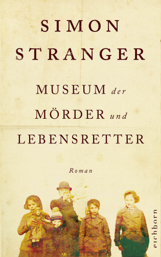 Simon Stranger: Museum der Mörder und Lebensretter