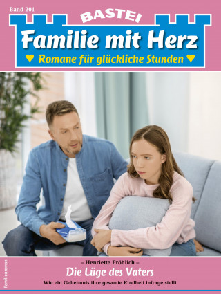 Henriette Fröhlich: Familie mit Herz 201
