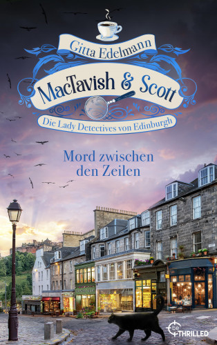 Gitta Edelmann: MacTavish & Scott - Mord zwischen den Zeilen