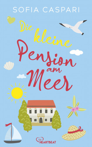Sofia Caspari: Die kleine Pension am Meer