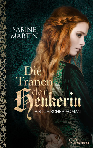 Sabine Martin: Die Tränen der Henkerin
