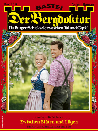 Andreas Kufsteiner: Der Bergdoktor 2280