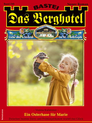 Verena Kufsteiner: Das Berghotel 346