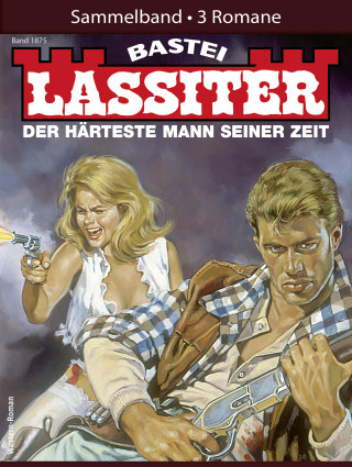 Jack Slade: Lassiter Sammelband 1875
