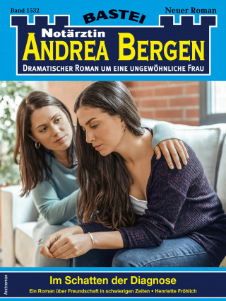 Henriette Fröhlich: Notärztin Andrea Bergen 1532