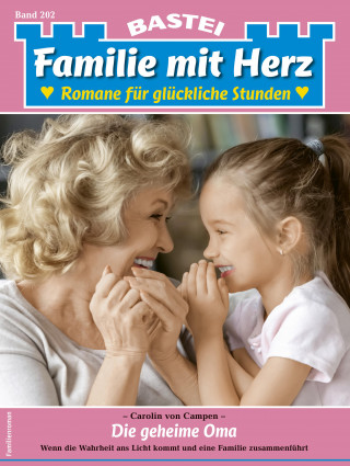 Carolin von Campen: Familie mit Herz 202