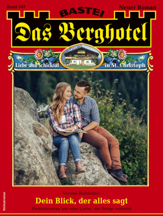Verena Kufsteiner: Das Berghotel 347