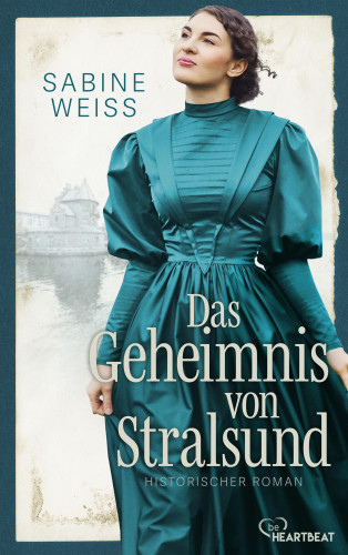 Sabine Weiß: Das Geheimnis von Stralsund
