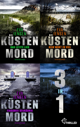 Eva Jensen: Küstenmord - Drei Küstenkrimis in einem Band!